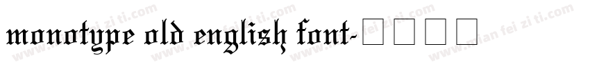 monotype old english font字体转换